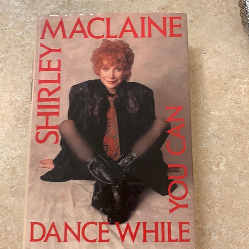 Shirley MacLaine Dance While You Can Book